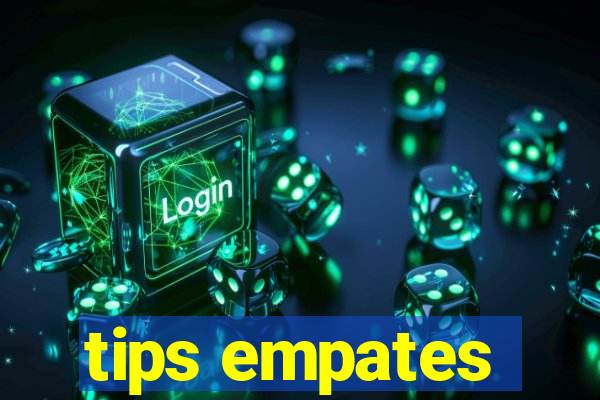 tips empates